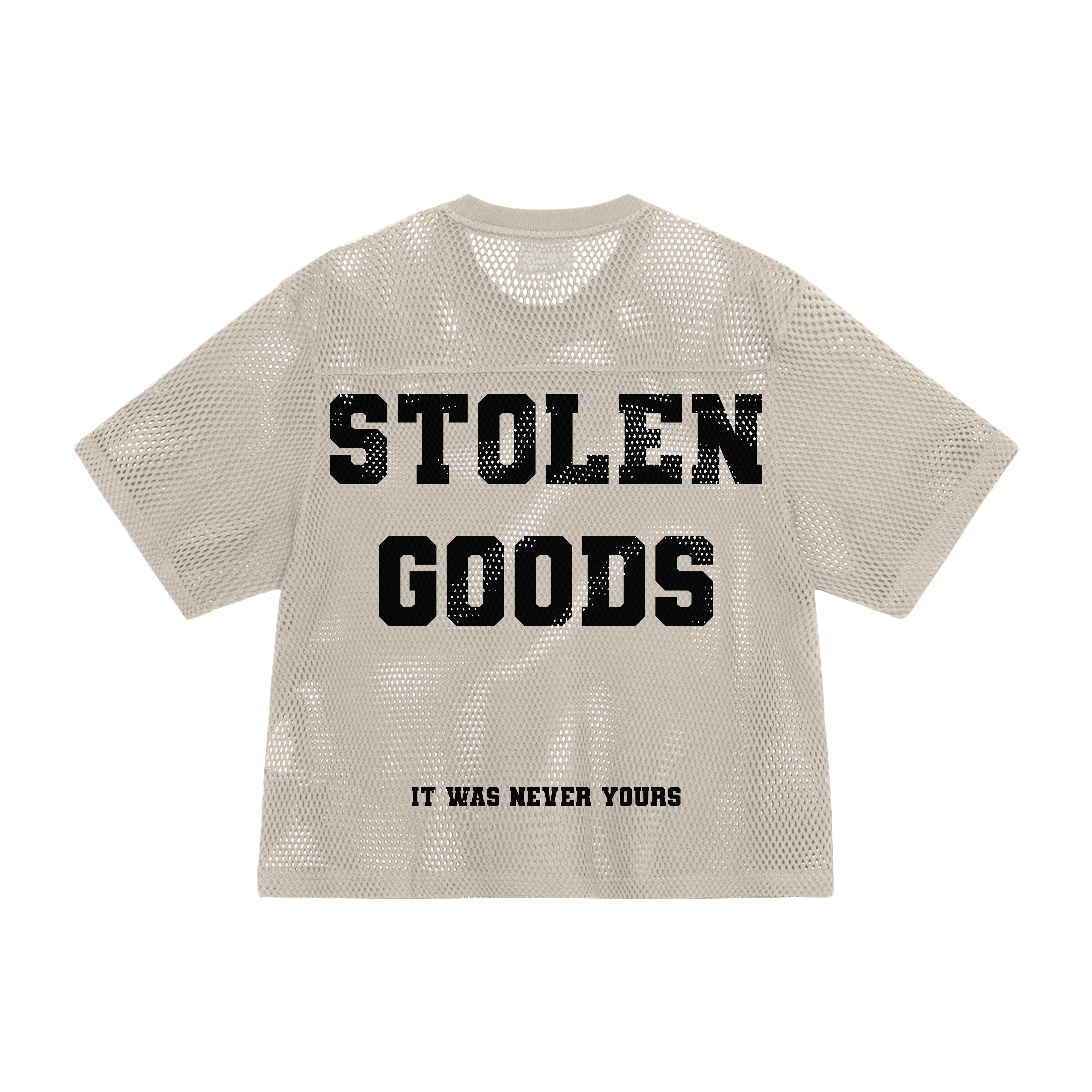 STOLEN MESH JERSEY in beige mesh fabric with bold black 'STOLEN GOODS' and 'IT WAS NEVER YOURS' text on back. Limited release streetwear top.